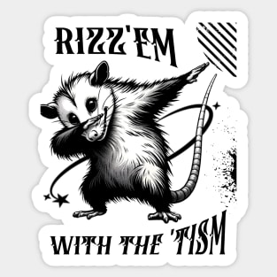 Rizz'em With The 'Tism Sticker